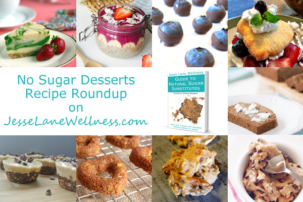Healthy No Sugar Desserts
 11 Delicious No Sugar Desserts Recipe Roundup by Jesse Lane