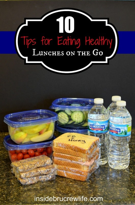 Healthy On The Go Lunches
 10 Tips For Eating Healthy Lunches on the Go