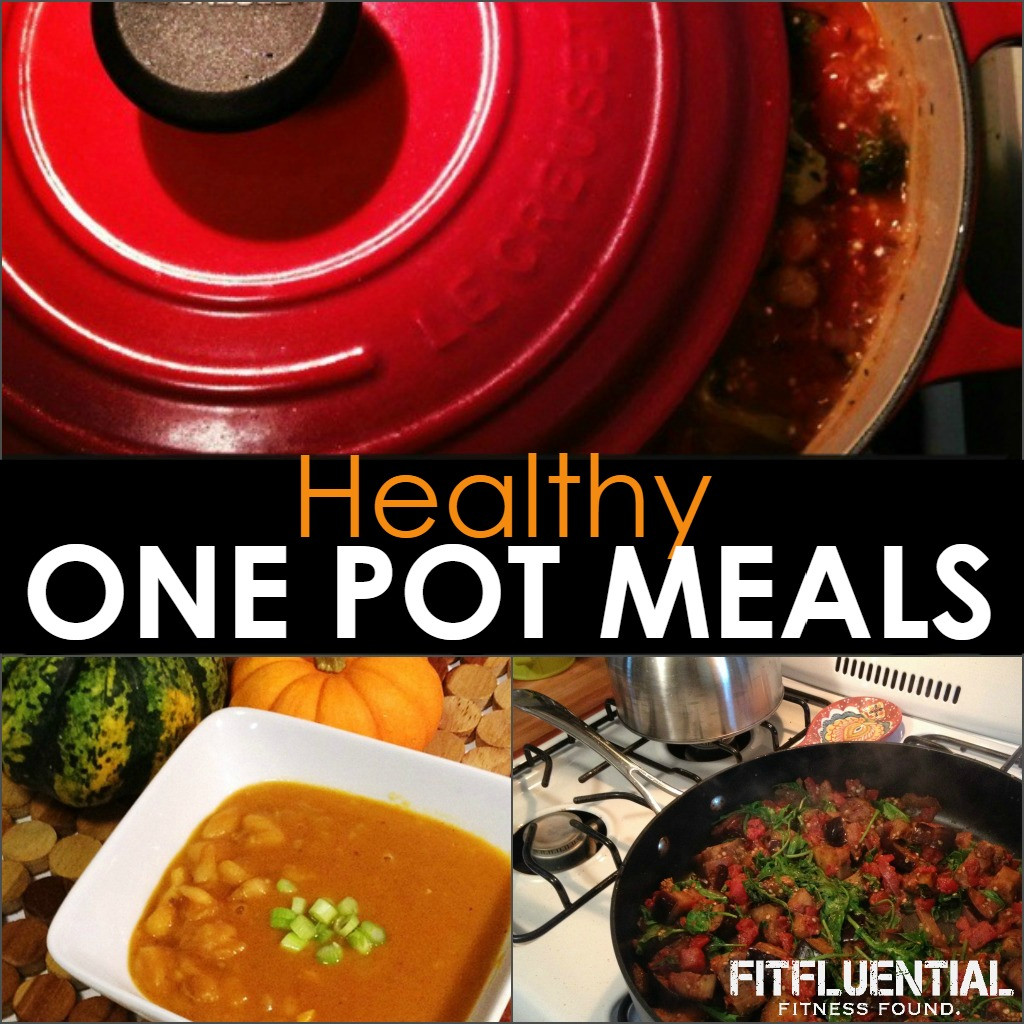 Healthy One Pot Dinners
 Healthy e Pot Meals FitFluential