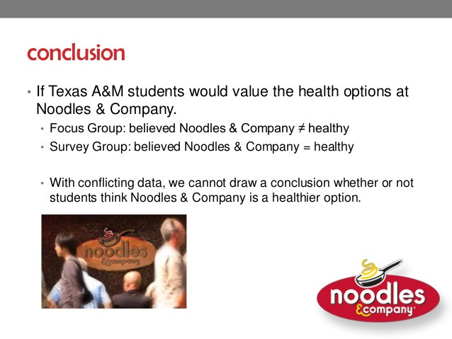 Healthy Options At Noodles And Company
 MKTG 322 Noodles & pany Research Project