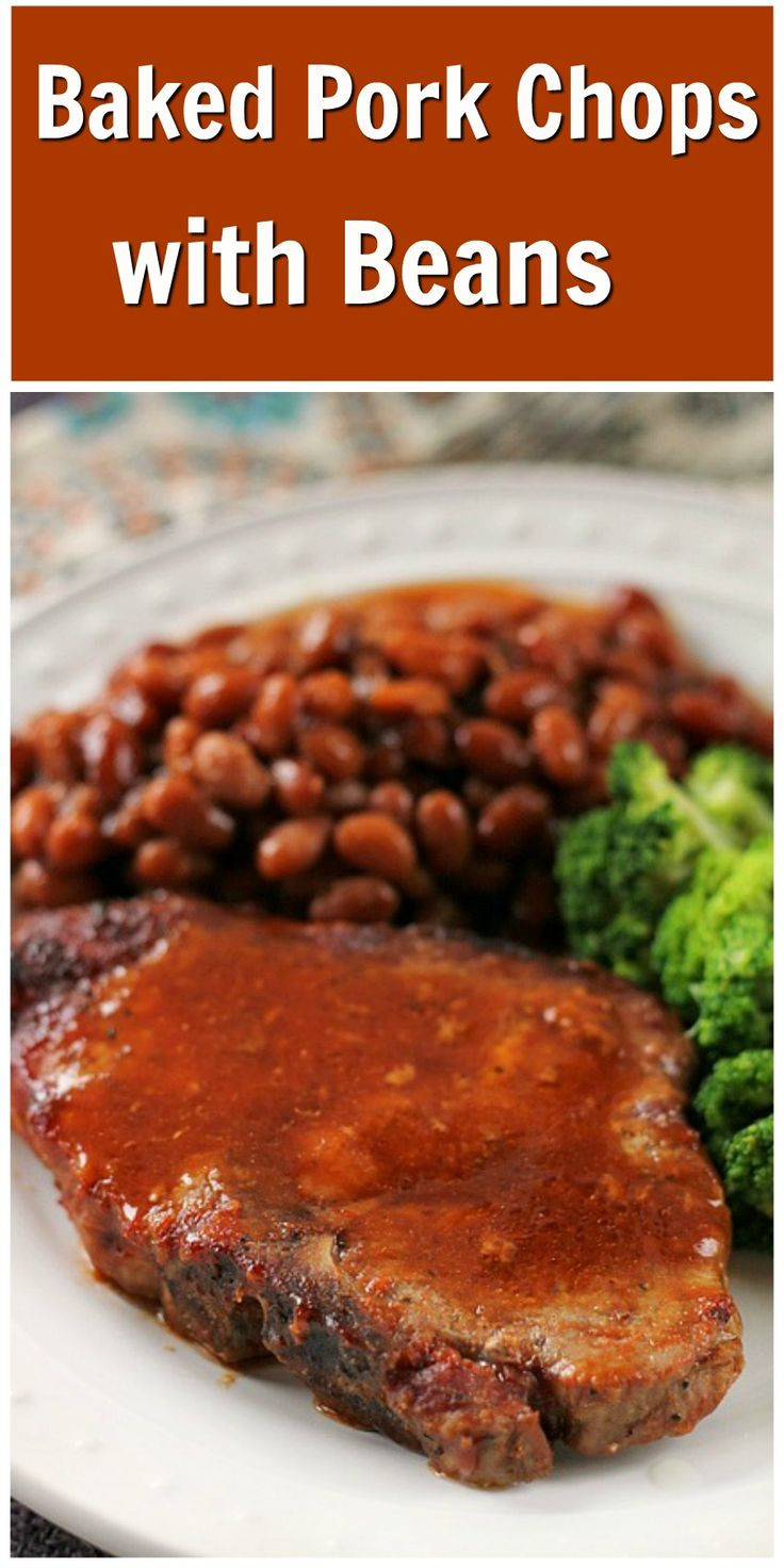 Healthy Oven Baked Pork Chops
 Baked Pork Chops with Beans Recipe