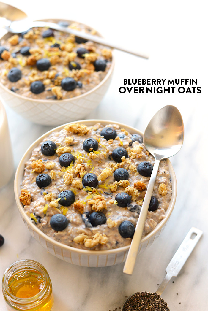 Healthy Overnight Breakfast
 Blueberry Muffin Overnight Oats Fit Foo Finds