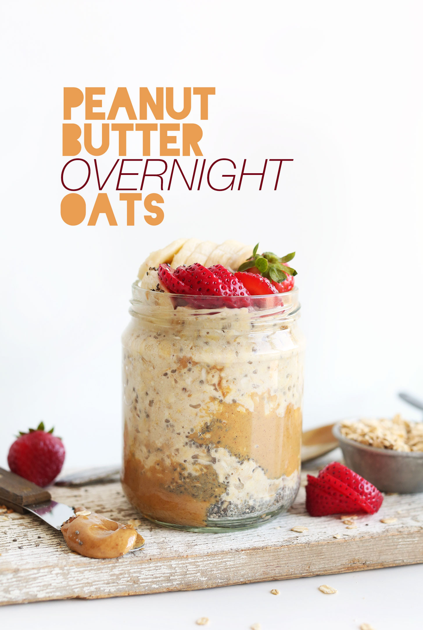 Healthy Overnight Oats Recipes
 Peanut Butter Overnight Oatmeal