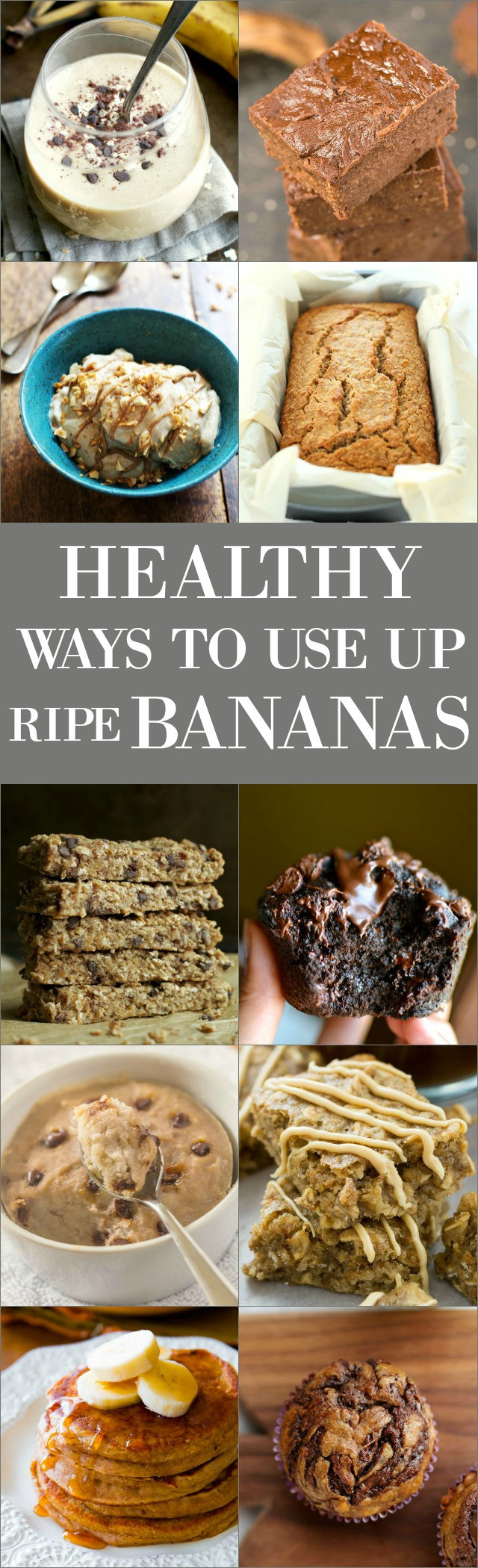 Healthy Overripe Banana Recipes
 15 Healthy Ways to Use Up Those Ripe Bananas