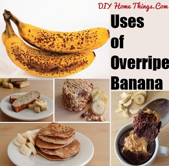 Healthy Overripe Banana Recipes
 5 Healthy Ways to Use Overripe Banana