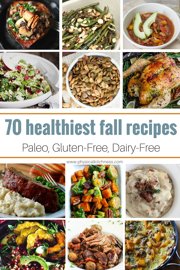 Healthy Paleo Dinners
 70 Healthy Fall Recipes Paleo Gluten Free Dairy Free