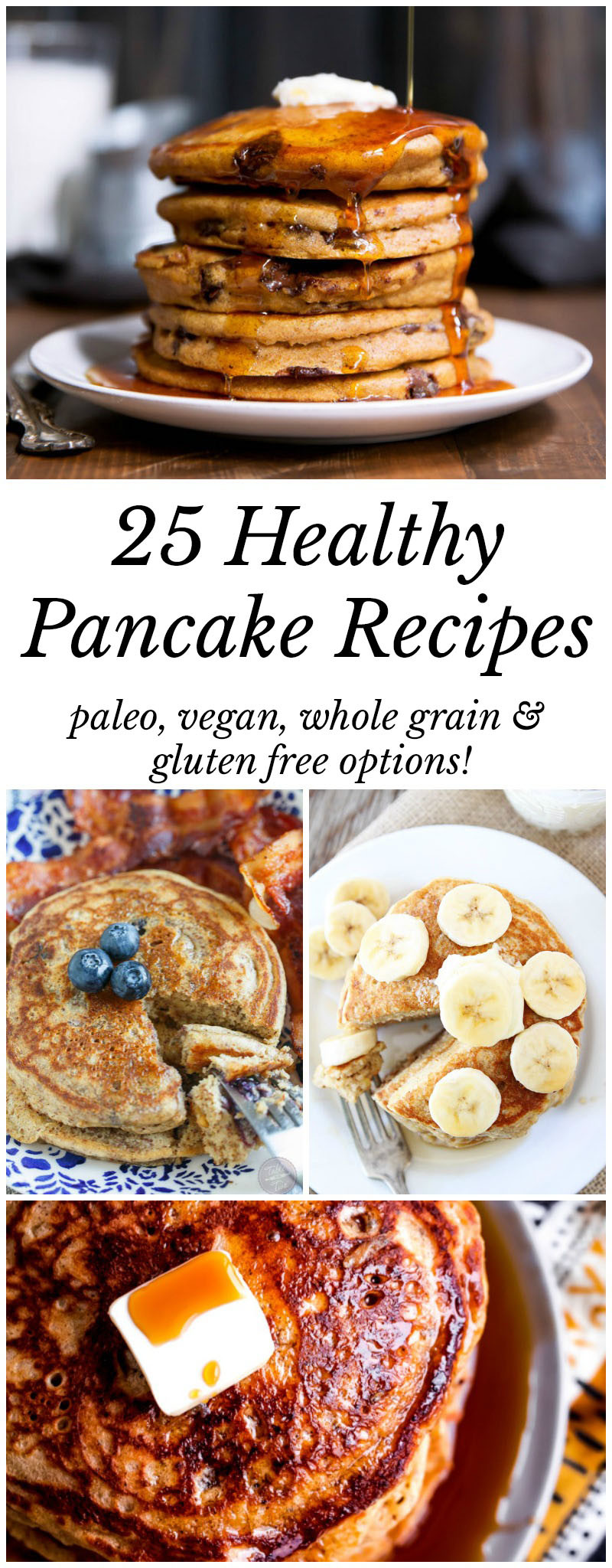 Healthy Pancakes Recipe
 25 Healthy Pancake Recipes Worth Waking Up For