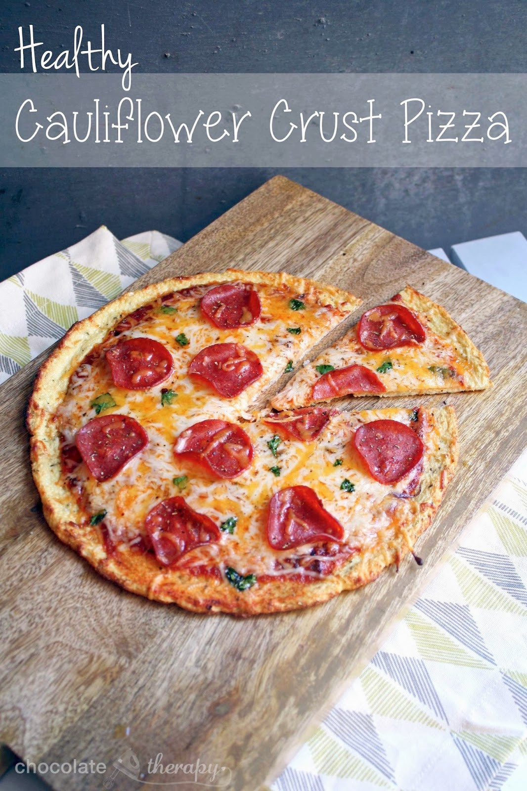 Healthy Pizza Dough
 Chocolate Therapy Healthy Cauliflower Crust Pizza