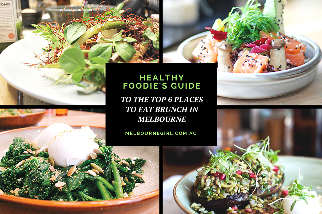 Healthy Places To Eat Breakfast
 EATS DRINKS Archives MELBOURNE GIRL