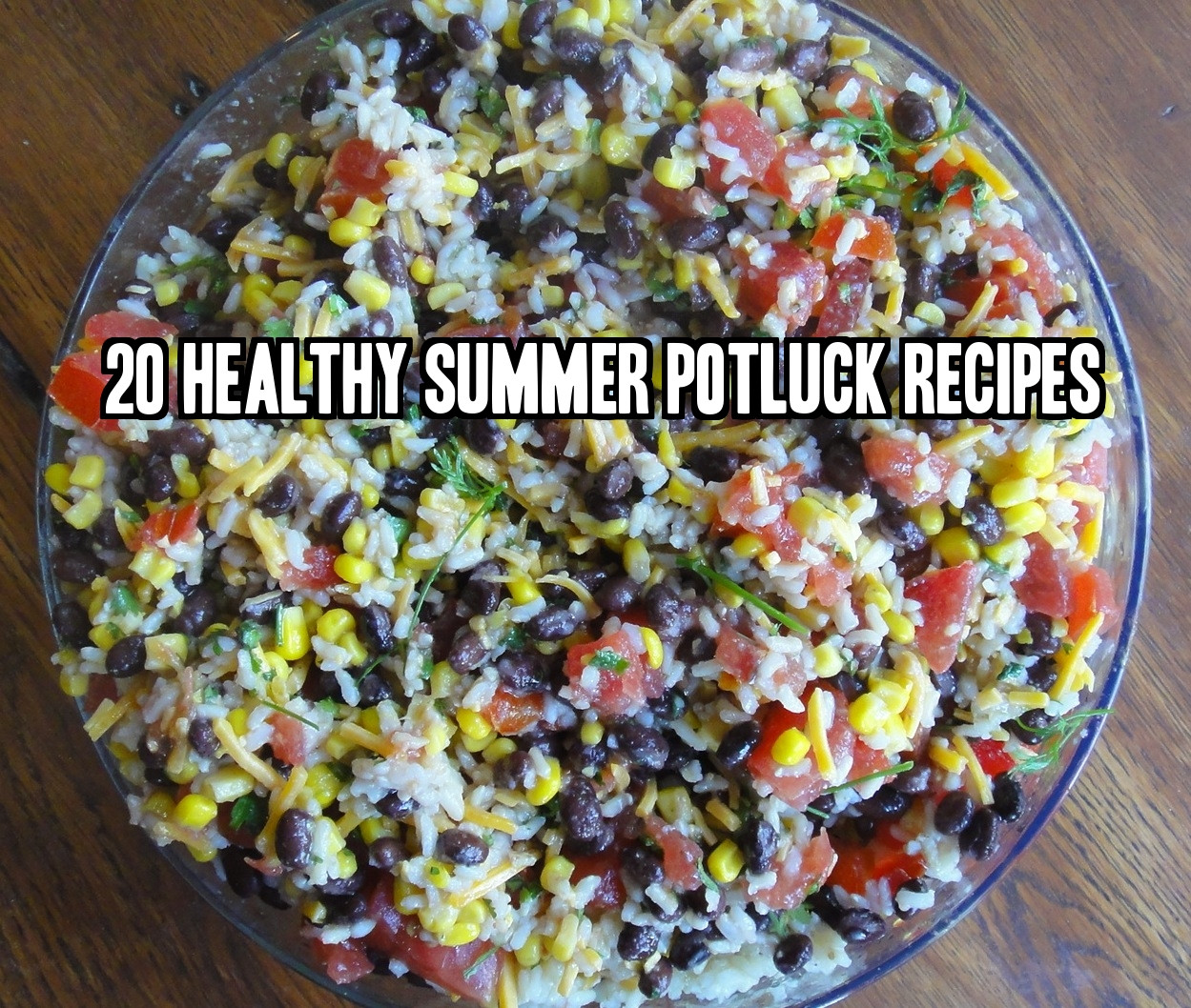 Healthy Potluck Salads
 20 Healthy Summer Potluck Recipes