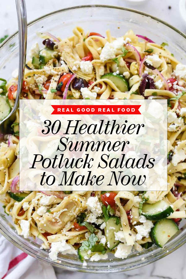 Healthy Potluck Salads
 30 Healthy Summer Potluck Salads to Make Now