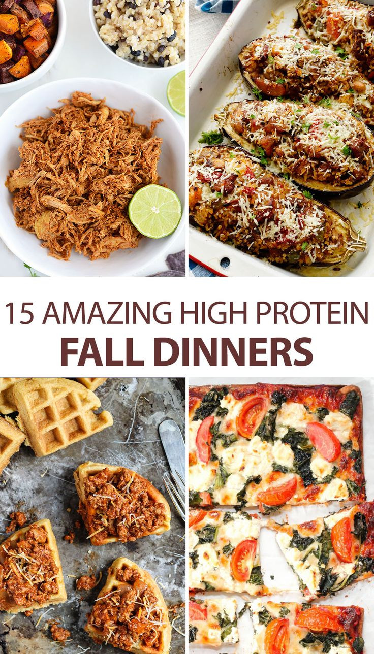 Healthy Protein Dinners
 15 Amazing High Protein Fall Dinners