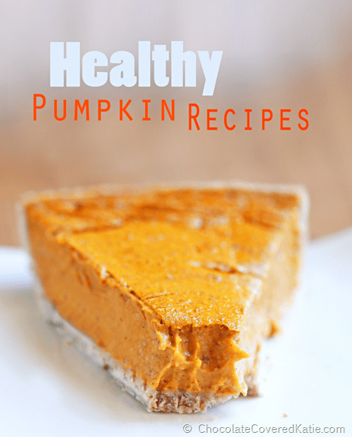 Healthy Pumpkin Dessert Recipes
 10 Healthy Thanksgiving Desserts That Are NOT Pumpkin