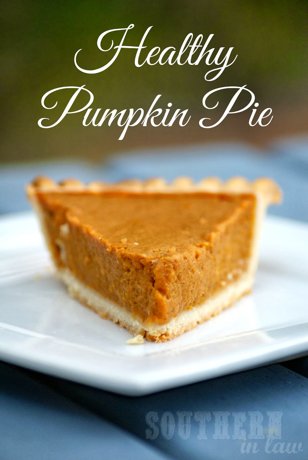 Healthy Pumpkin Pie Filling Best 20 southern In Law Healthy Pumpkin Pie Recipe