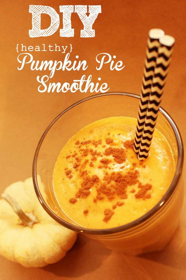 Healthy Pumpkin Pie Recipe
 Healthy Pumpkin Pie Smoothie Recipe The SITS Girls