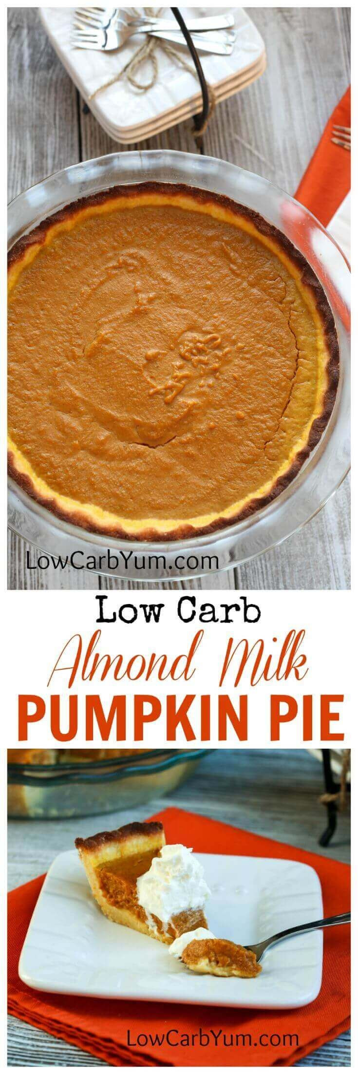 Healthy Pumpkin Pie Recipe With Almond Milk
 A low carb and gluten free almond milk pumpkin pie recipe