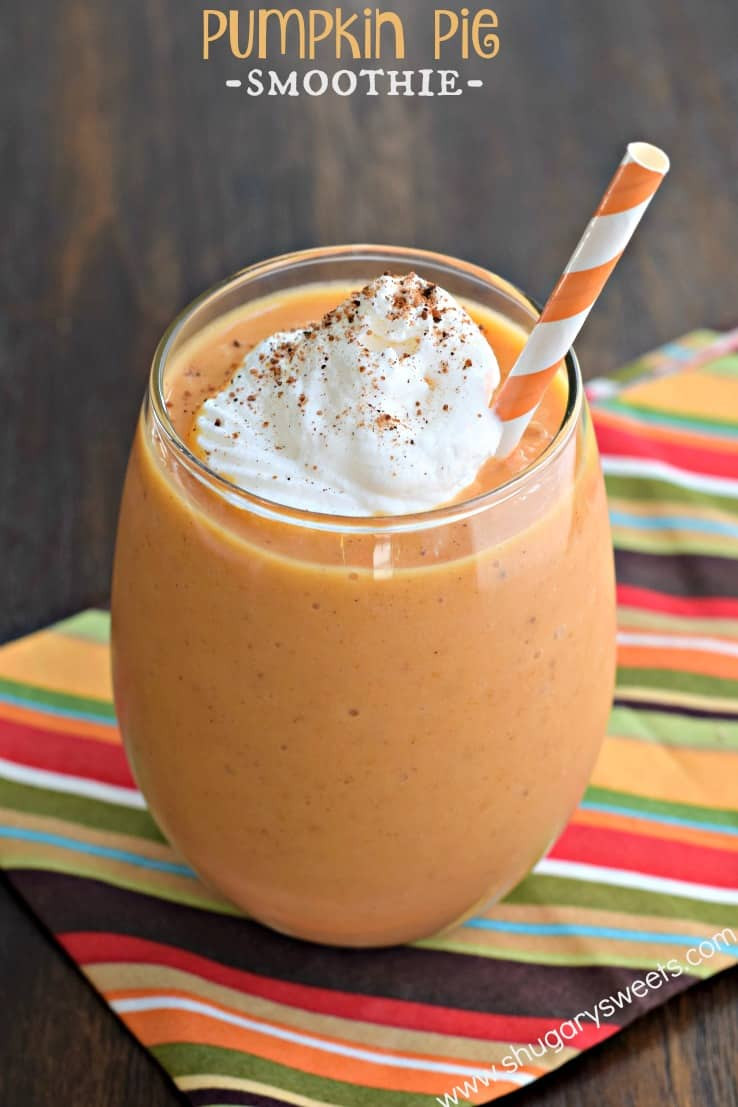 Healthy Pumpkin Pie Smoothie
 Pumpkin Pie Smoothie Shugary Sweets