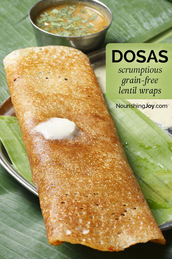 Healthy Replacement For Bread
 Dosas Scrumptious Lentil Wraps Nourishing Joy