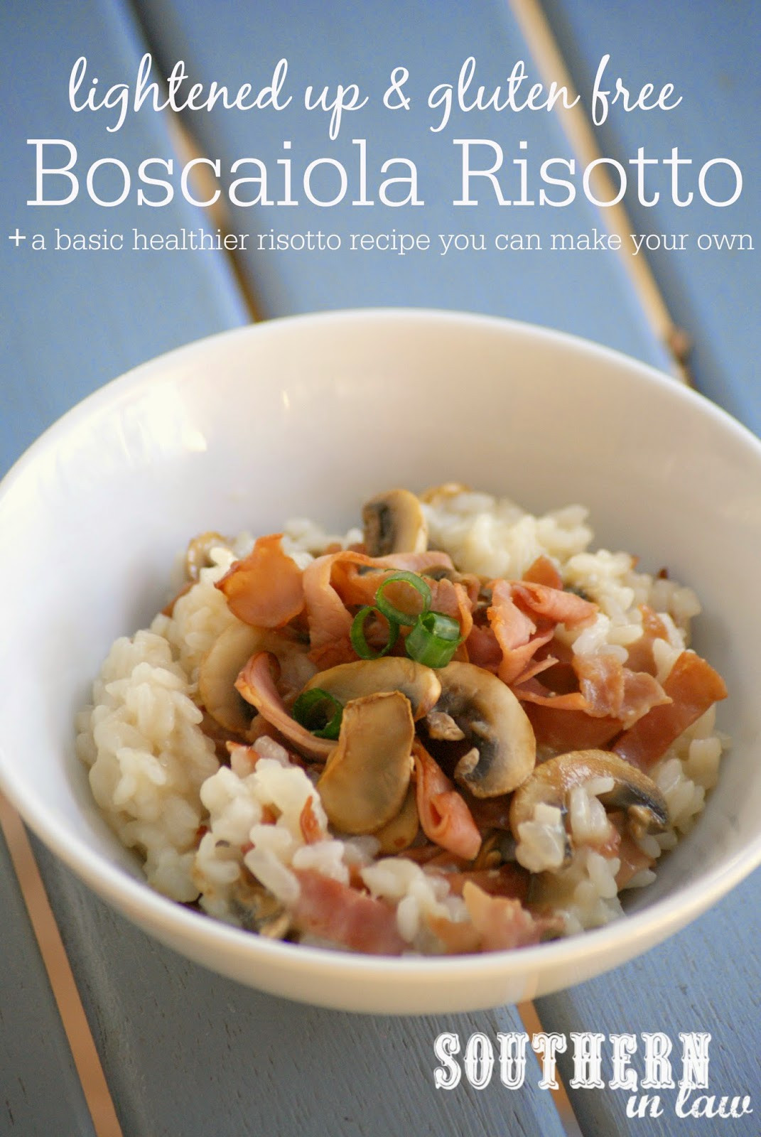 Healthy Risotto Recipes
 Southern In Law Recipe Lightened Up Boscaiola Risotto