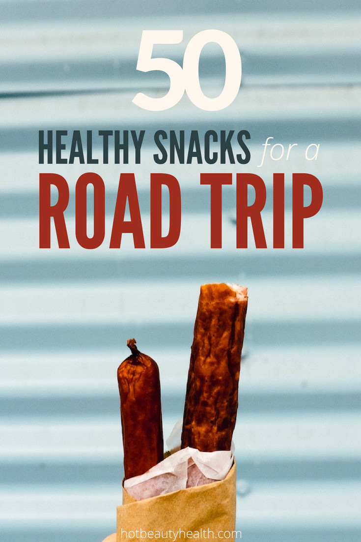 Healthy Road Trip Snacks
 50 Healthy Road Trip Snacks Hot Beauty Health