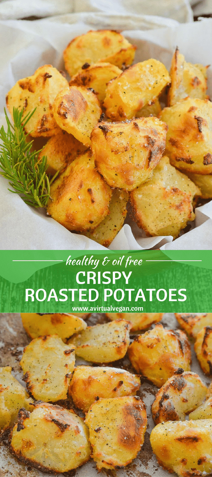 Healthy Roasted Potatoes
 Healthy No Oil Crispy Roasted Potatoes A Virtual Vegan