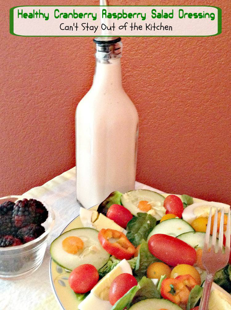 Healthy Salad Dressings
 Healthy Cranberry Raspberry Salad Dressing Can t Stay
