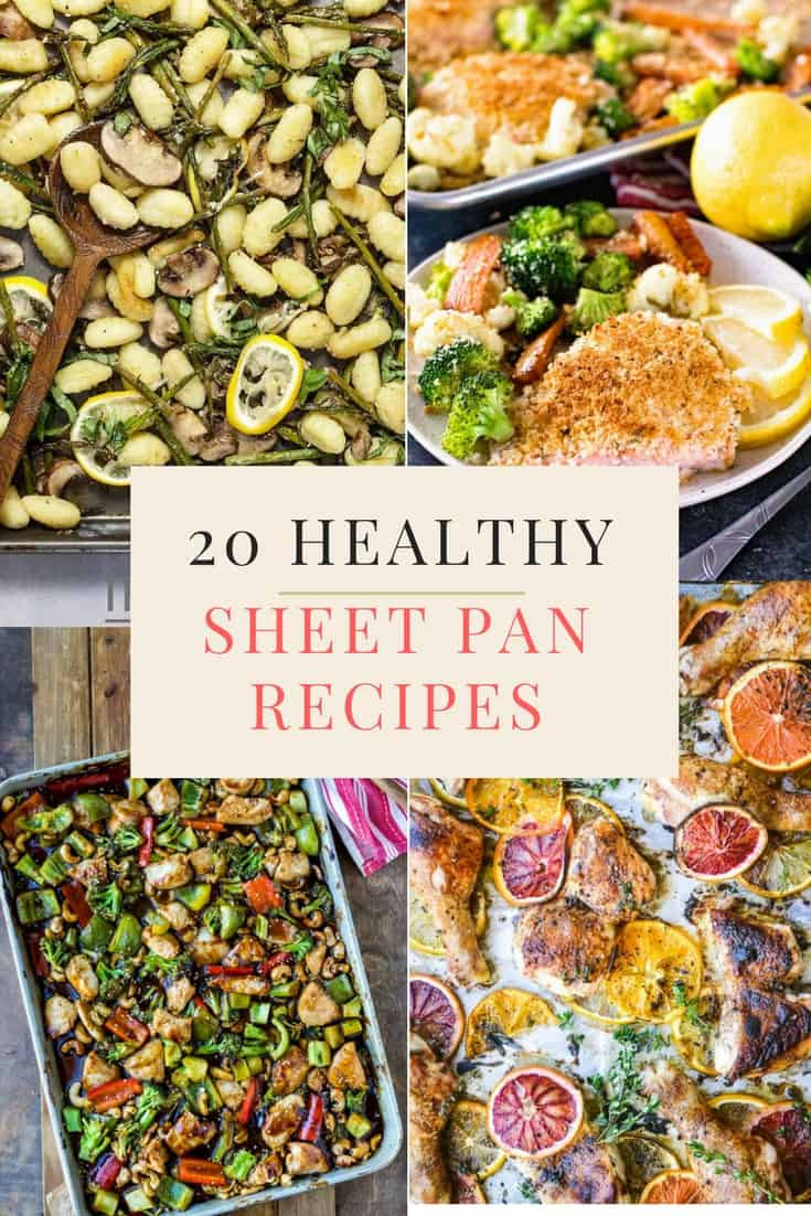 Healthy Sheet Pan Dinners
 20 Healthy Sheet Pan Dinners for Busy Weeknights