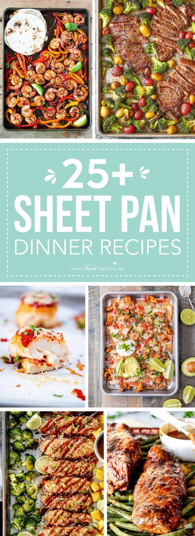 Healthy Sheet Pan Dinners
 25 Delicious Sheet Pan Dinner Recipes I Heart Nap Time