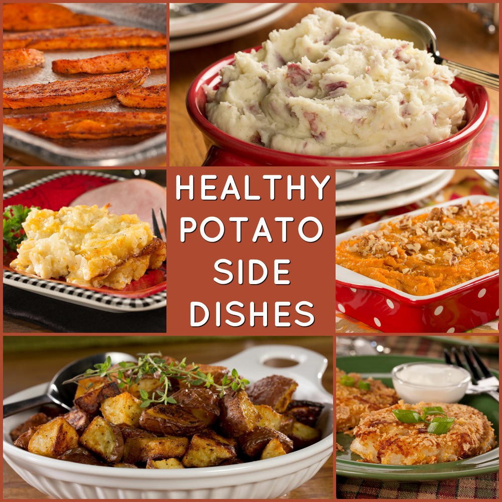 Healthy Side Dishes
 10 Healthy Potato Side Dishes