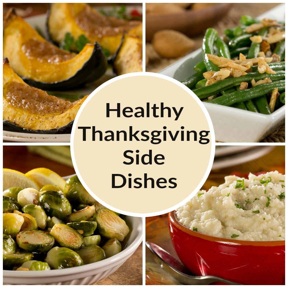 Healthy Side Dishes
 Thanksgiving Ve able Side Dish Recipes 4 Healthy Sides