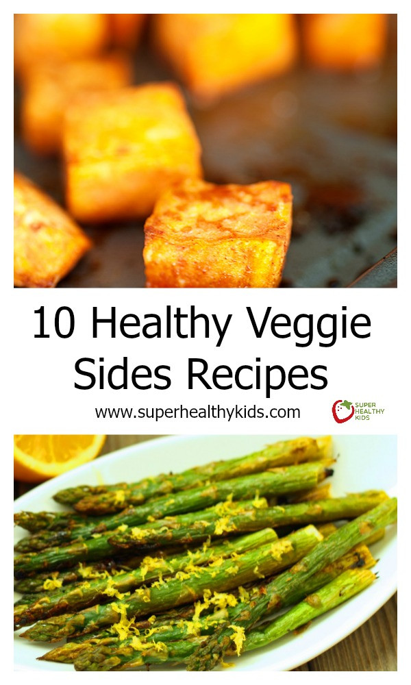 Healthy Side Dishes For Dinner
 10 Healthy Veggie Sides Recipes to Serve with Dinner
