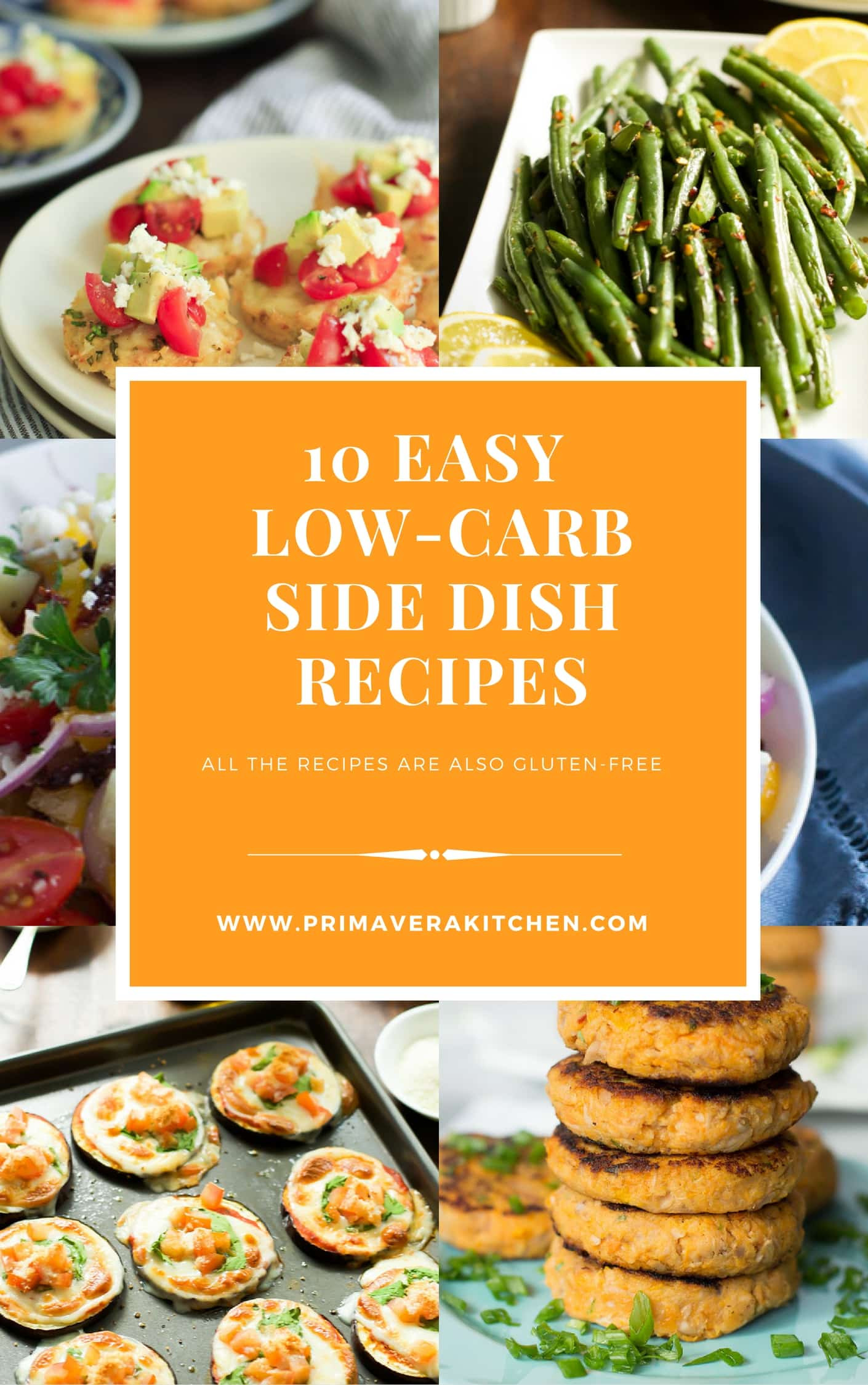 Healthy Side Dishes For Dinner
 10 Easy Low Carb Side Dish Recipes Primavera Kitchen