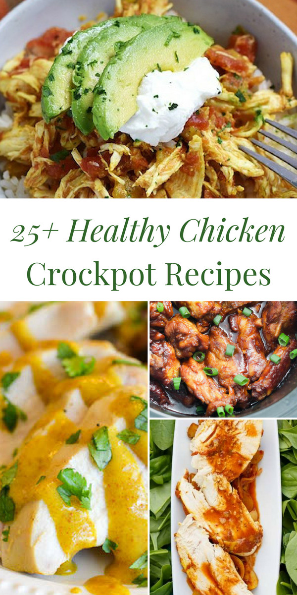 Healthy Slow Cooker Chicken Recipes For Weight Loss
 25 Healthy Chicken Crockpot Recipes Tshanina Peterson
