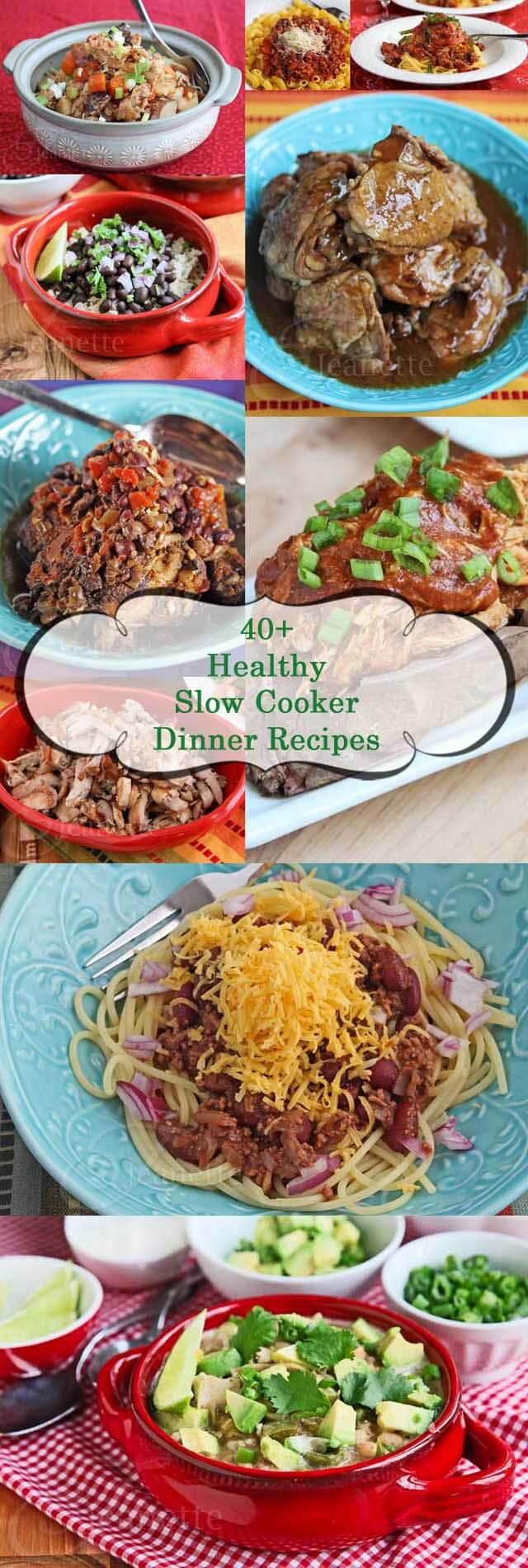 Healthy Slow Cooker Dinners
 40 Healthy Slow Cooker Dinner Recipes Jeanette s