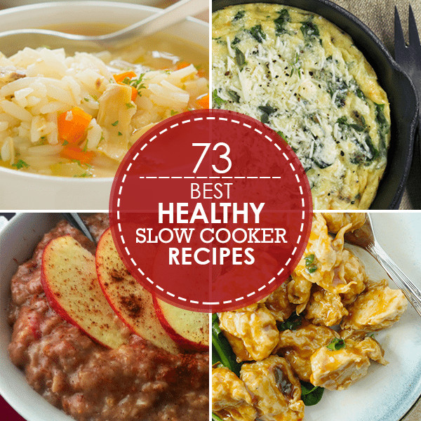 Healthy Slow Cooker Recipes
 73 Best Slow Cooker Recipes