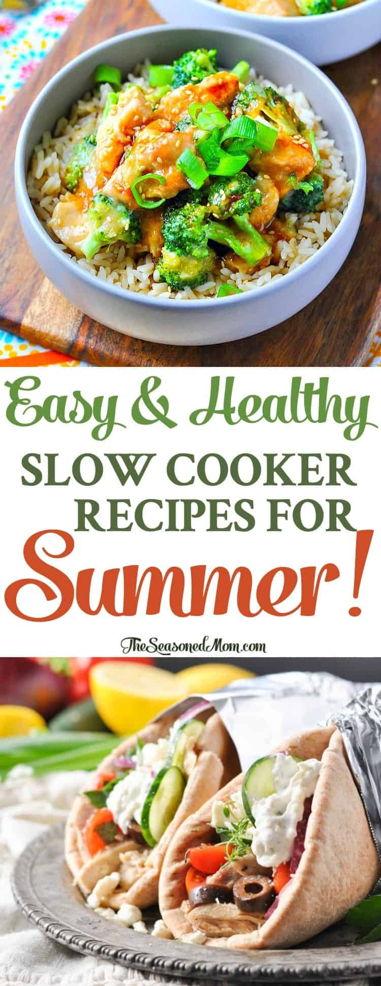 Healthy Slow Cooker Recipes
 Easy Healthy Slow Cooker Recipes for Summer The