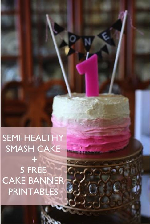 Healthy Smash Cake Recipe
 Semi Healthy Smash Cake Recipe 5 FREE Birthday Cake