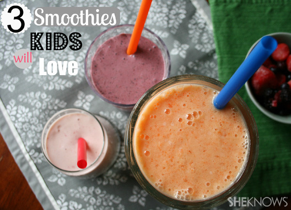 Healthy Smoothie Recipes For Kids
 3 Fruit Smoothies Your Kids Will Actually Want for Breakfast