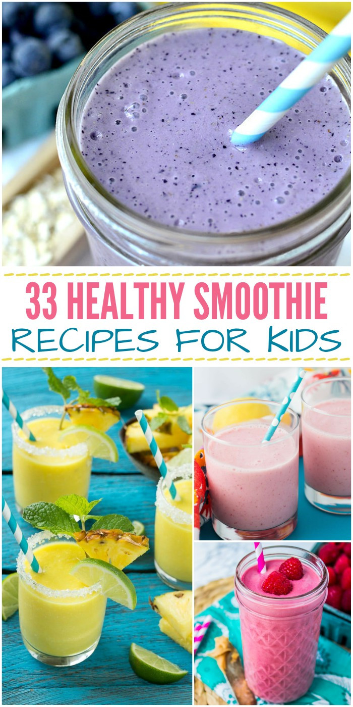 Healthy Smoothie Recipes For Kids
 33 Healthy Smoothie Recipes for Kids
