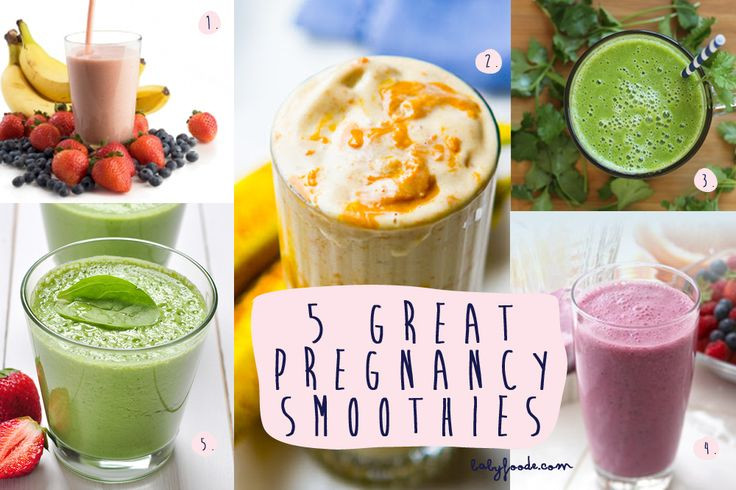 Healthy Smoothies During Pregnancy
 Mama FoodE 5 Pre Natal Yoga Poses and 5 Pregnancy