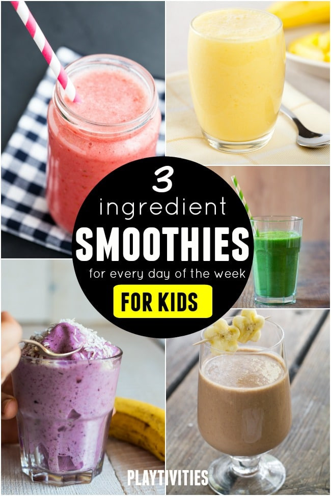 Healthy Smoothies For Kids
 Serve Smoothies For Kids 3 ingre nt recipes for entire