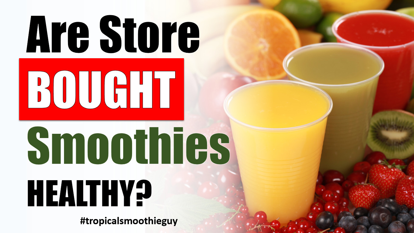 Healthy Smoothies In Stores
 Are Store Bought Smoothies Healthy Anja Interview Part 6