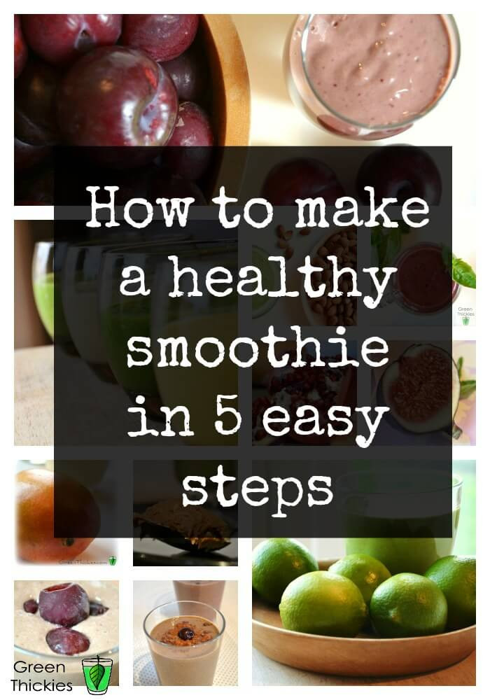 Healthy Smoothies To Make
 How to make a smoothie perfectly in 5 easy steps