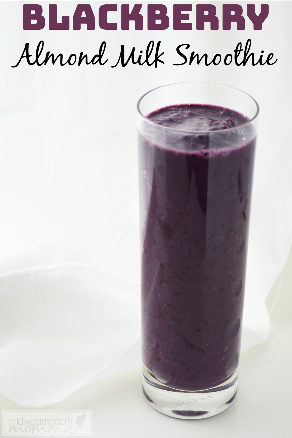 Healthy Smoothies With Almond Milk
 Blackberry Almond Milk Smoothie