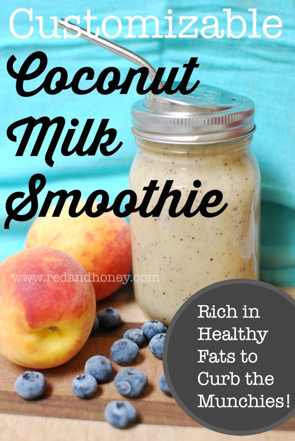 Healthy Smoothies With Coconut Milk
 Customizable Coconut Milk Smoothie Rich in Healthy Fats
