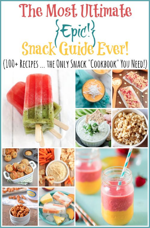 Healthy Snacks At Home
 The Most Ultimate Epic  Snack Cookbook Ever 100