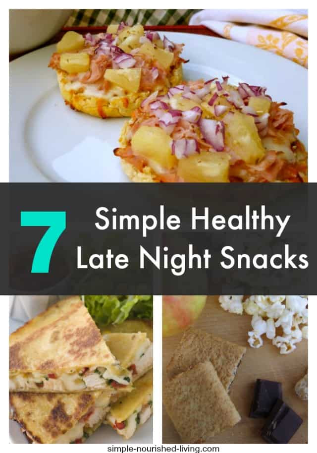 Healthy Snacks At Night
 easy late night snacks to make