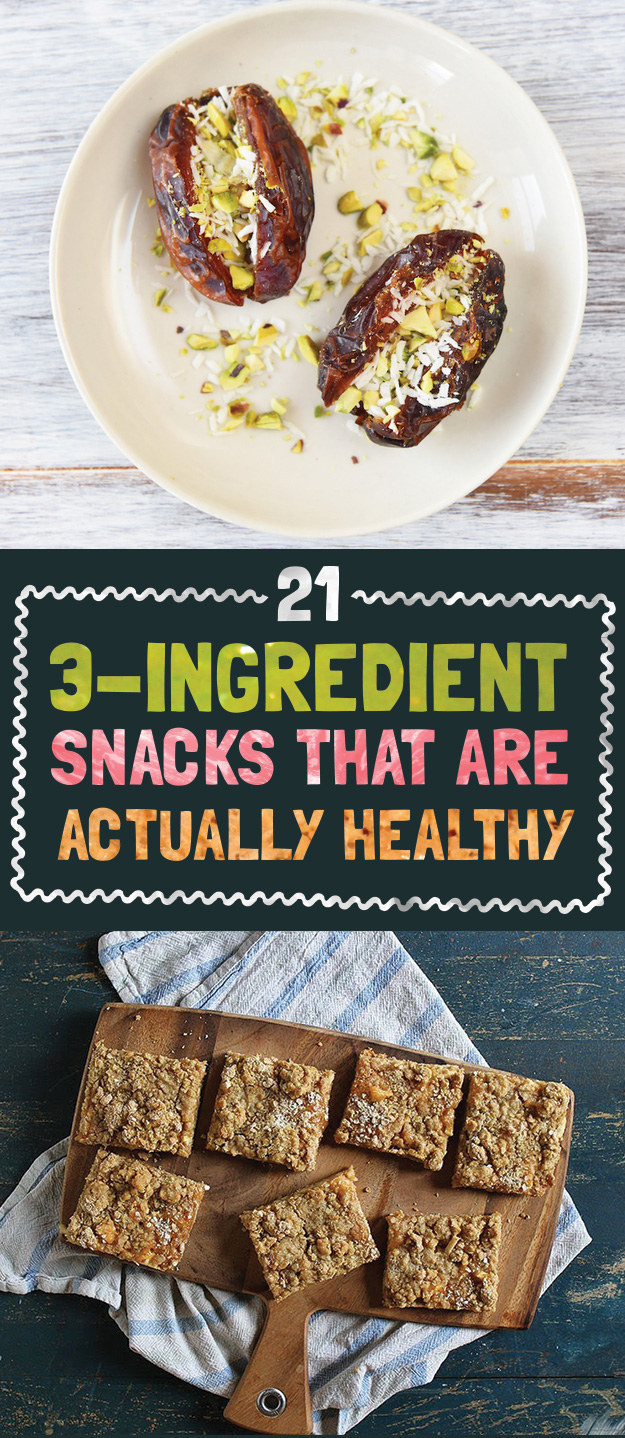 Healthy Snacks Buzzfeed
 21 Easy 3 Ingre nt Snacks That Are Actually Good For You