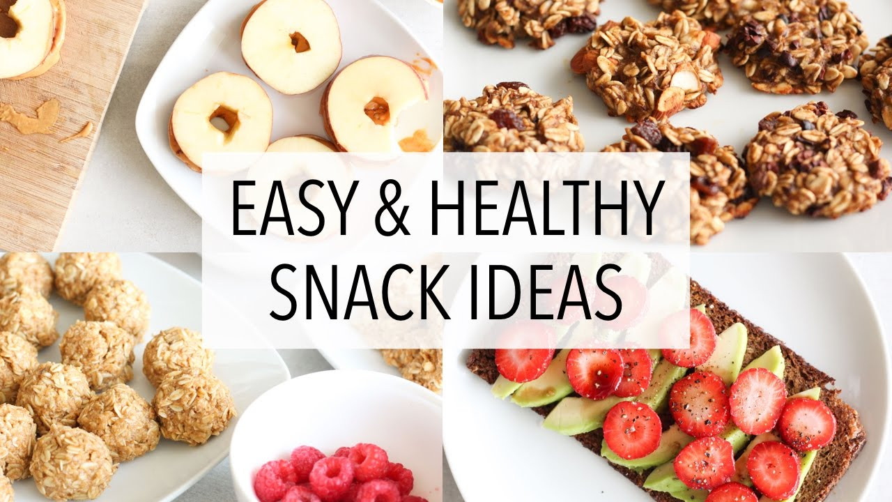Healthy Snacks Easy
 EASY HEALTHY SNACK IDEAS