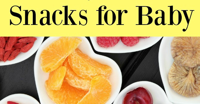 Healthy Snacks For Babies
 7 Healthy Snacks for Babies Great for Traveling The